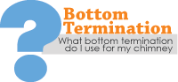 chimney liner bottom termination