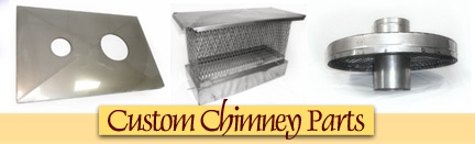 custom chimney parts